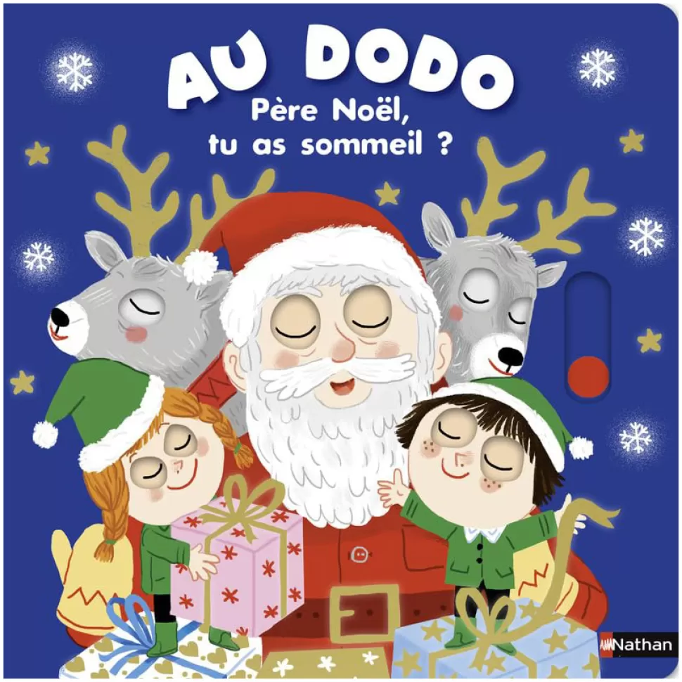 Nathan Editions Livres>Au Dodo - Père Noël Tu As Sommeil ?