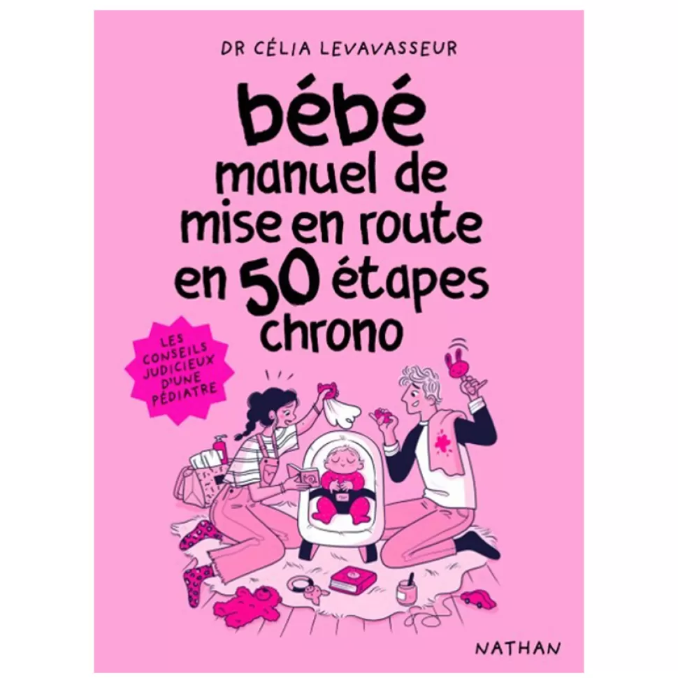 Nathan Editions Livres>Bébé, Manuel de Mise en Route en 50 Etapes Chrono