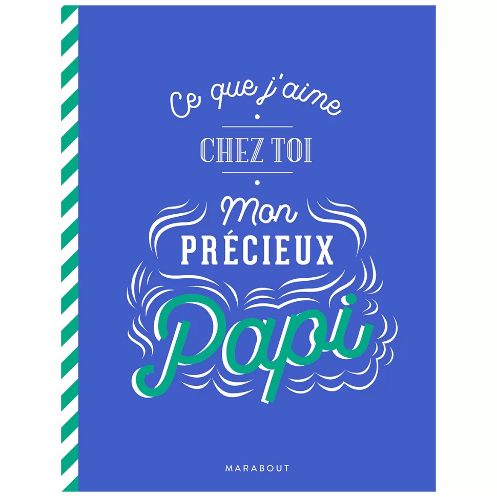 Editions Marabout Livres>Ce Que J'aime Chez Toi Mon Précieux Papi