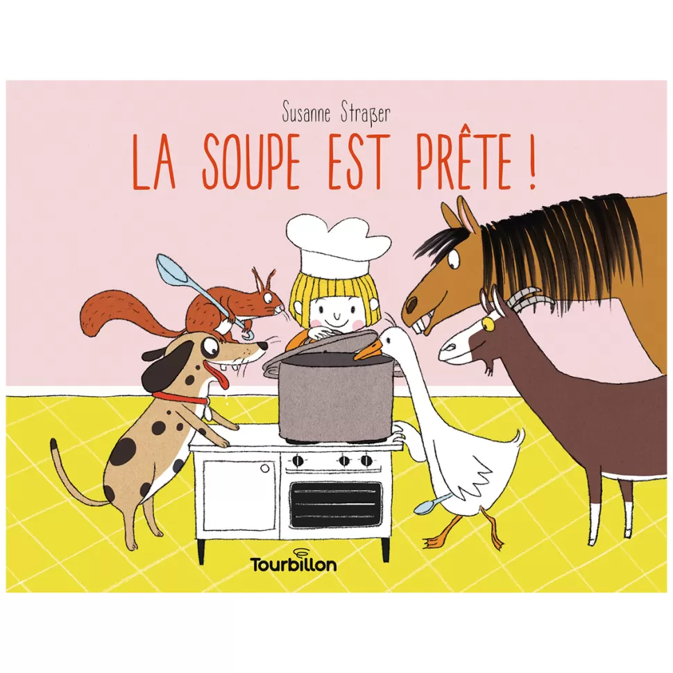 Tourbillon Livres>La Soupe est Prête !