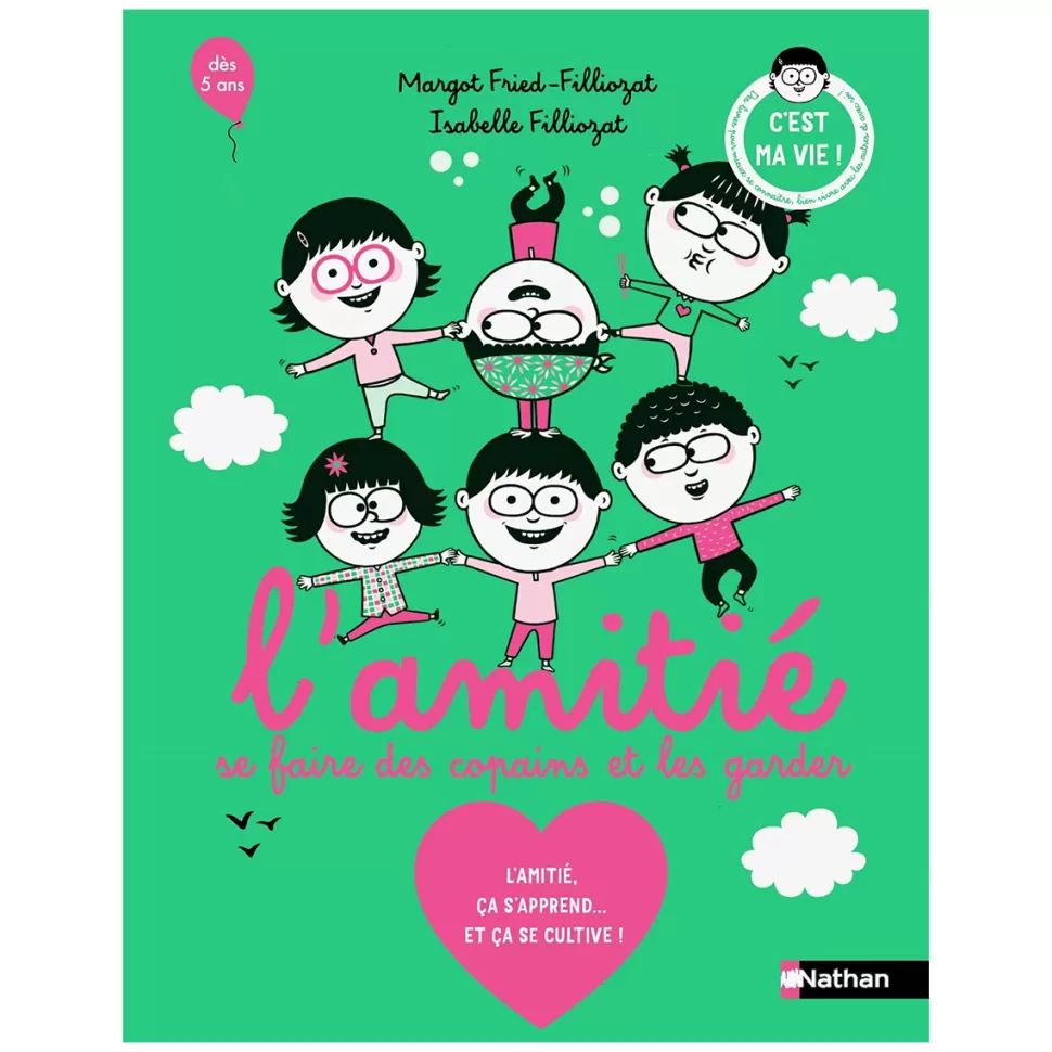 Nathan Editions Livres>L'amitié, Se Faire des Copains et les Garder