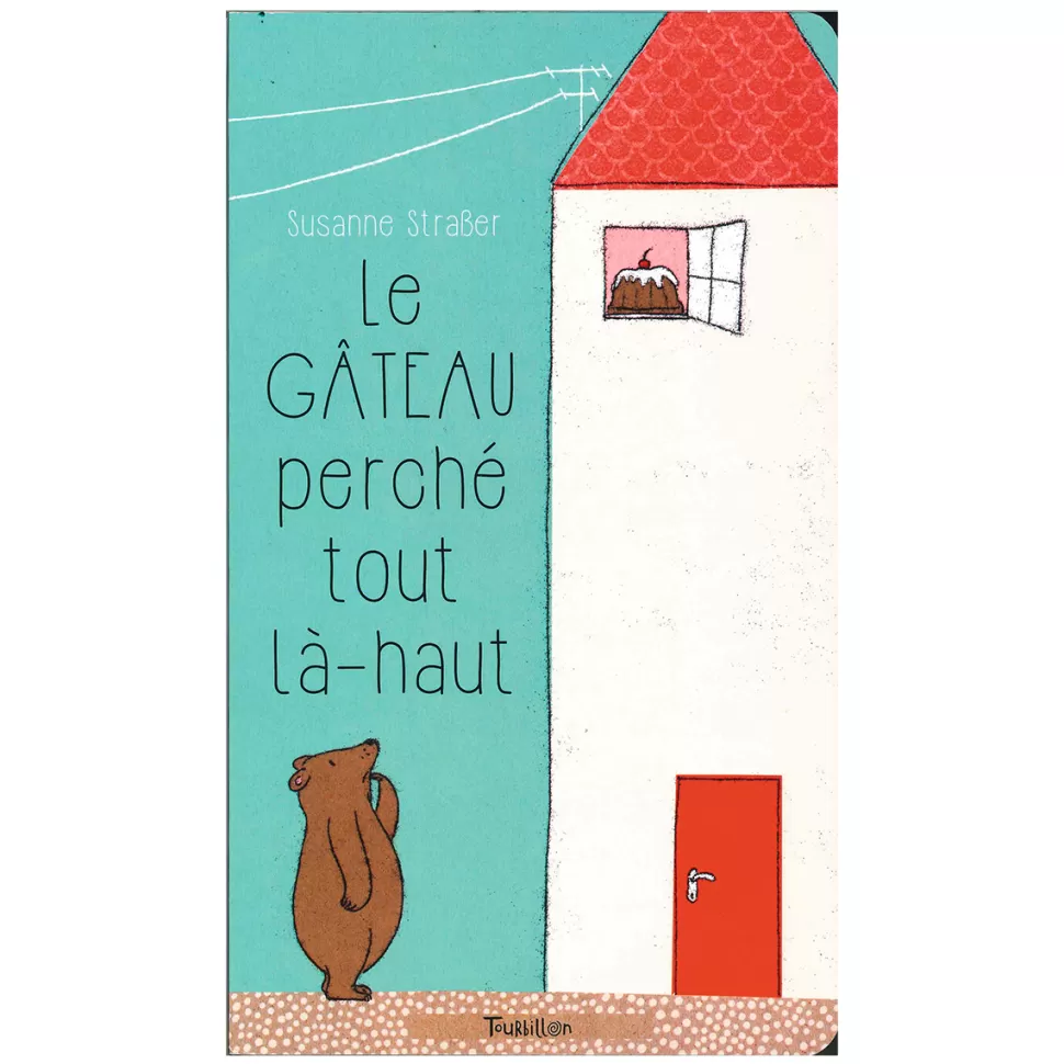 Tourbillon Livres>Le Gâteau Perché Tout Là-haut
