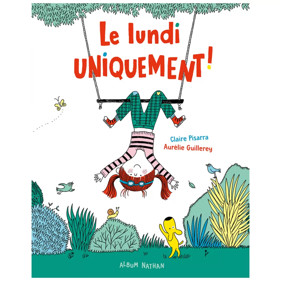 Nathan Editions Livres>Le Lundi Uniquement