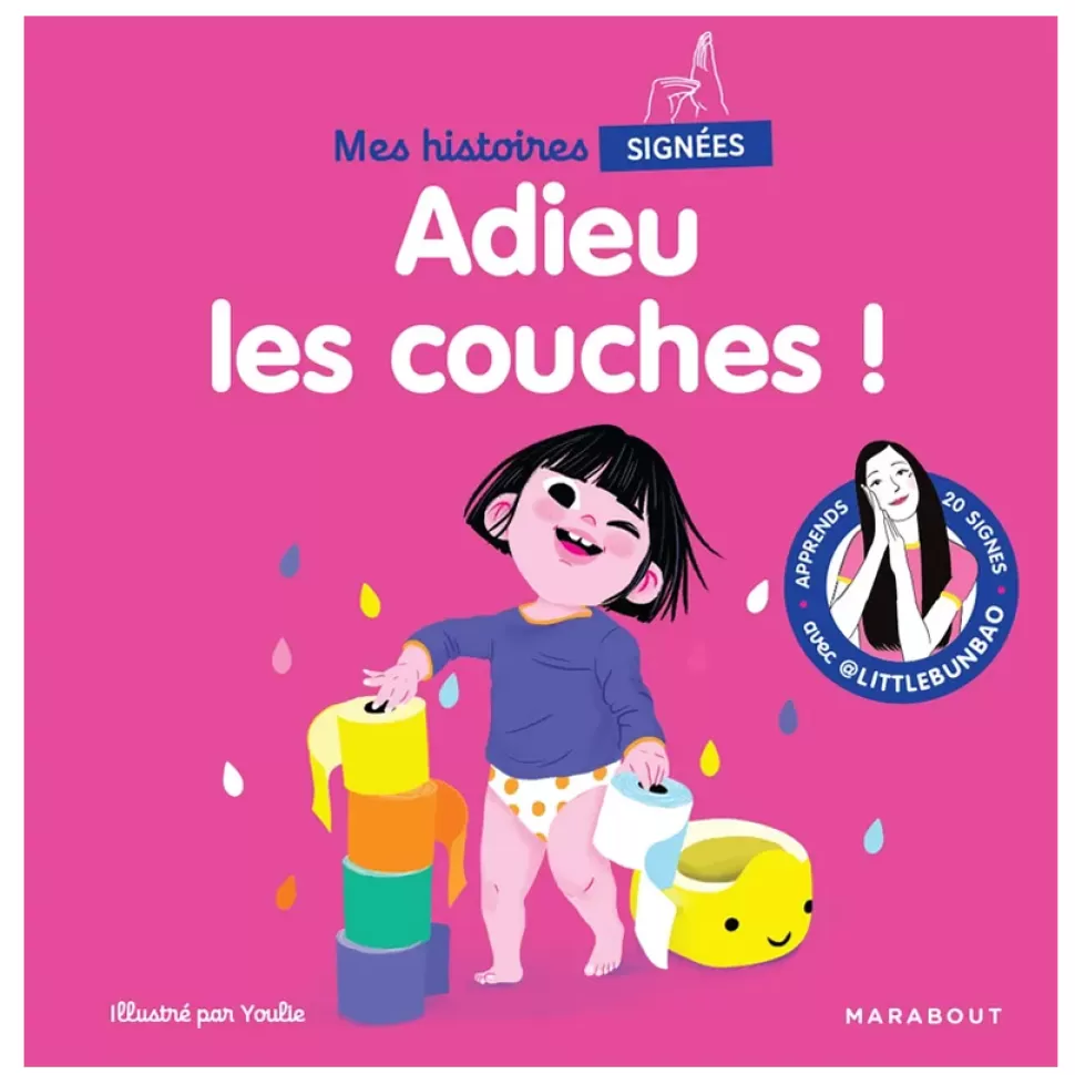 Editions Marabout Livres>Mes Histoires Signées - Adieu les Couches !