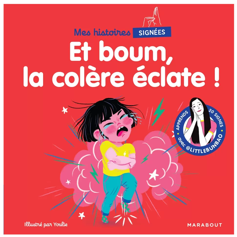 Editions Marabout Livres>Mes Histoires Signées - Et Boum la Colère Eclate !
