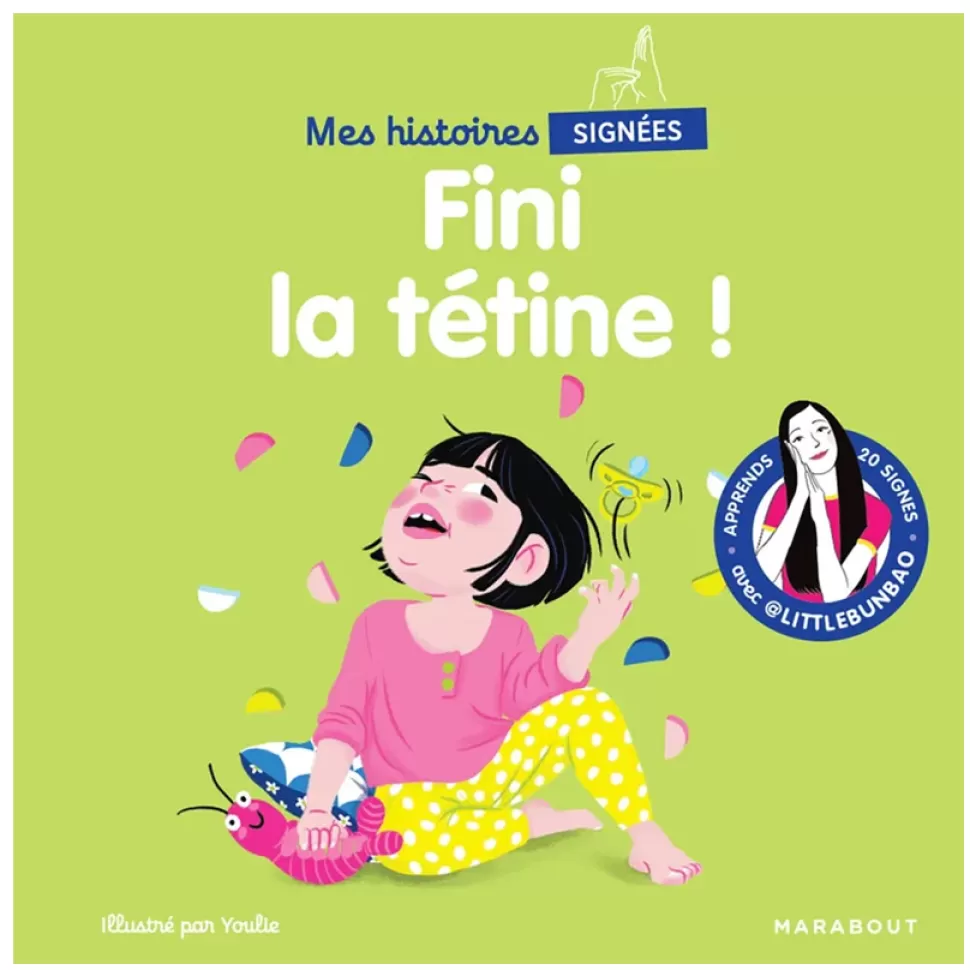 Editions Marabout Livres>Mes Histoires Signées - Fini la Tétine !