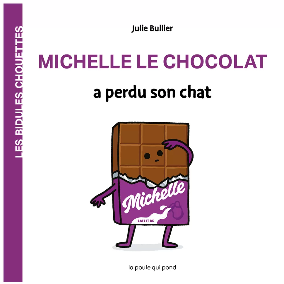 La poule qui pond Livres>Michelle le Chocolat
