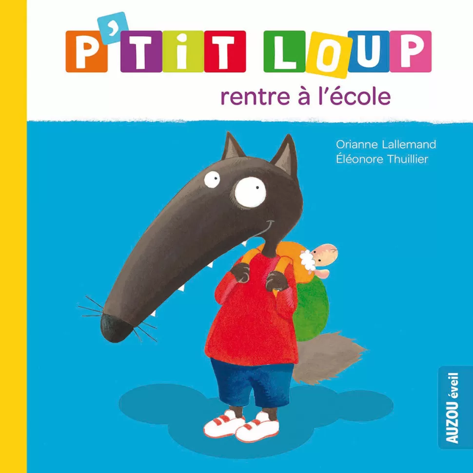 Auzou Livres>P'tit Loup rentre à l'école