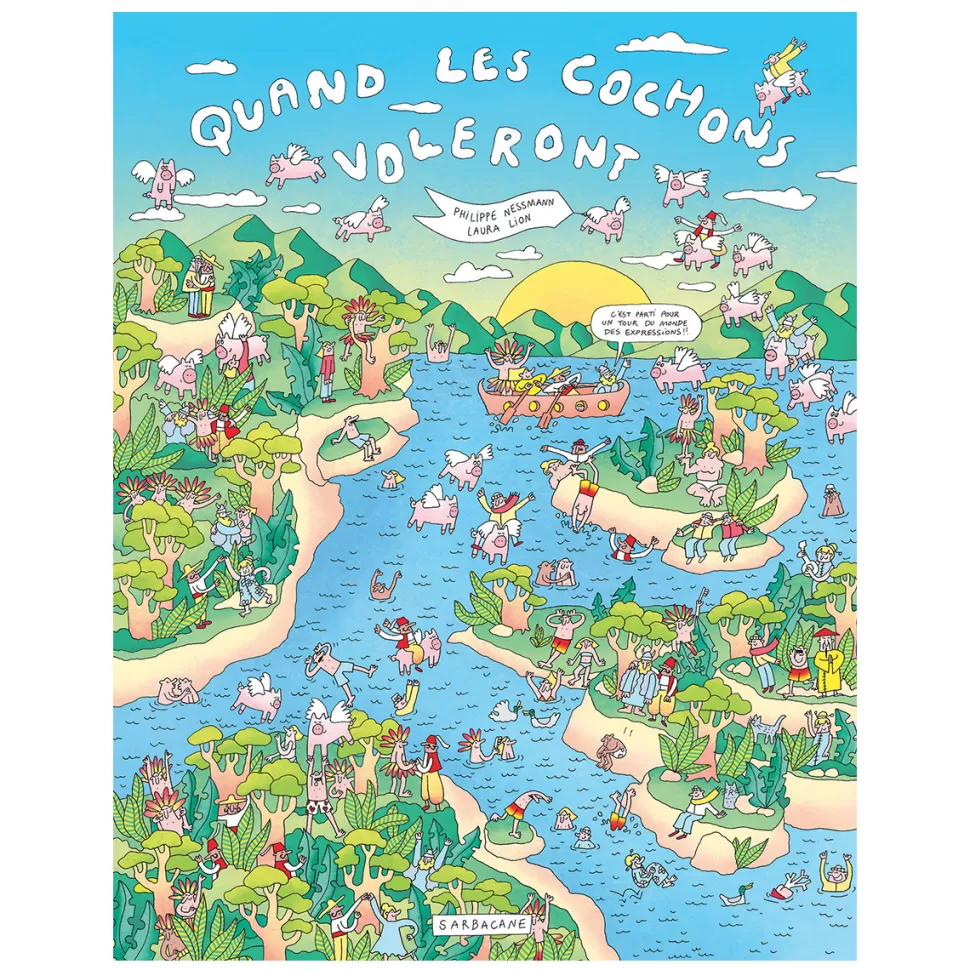 Editions Sarbacane Livres>Quand les Cochons Voleront