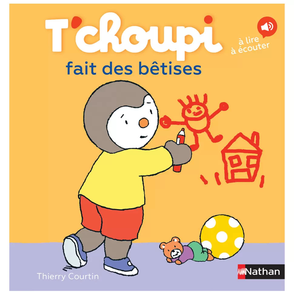 Nathan Editions Livres>T'choupi Fait des Bêtises