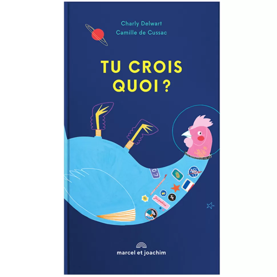 Marcel & Joachim Livres>Tu Crois Quoi ?